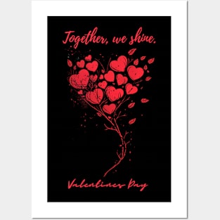 Together, we shine. A Valentines Day Celebration Quote With Heart-Shaped Baloon Posters and Art